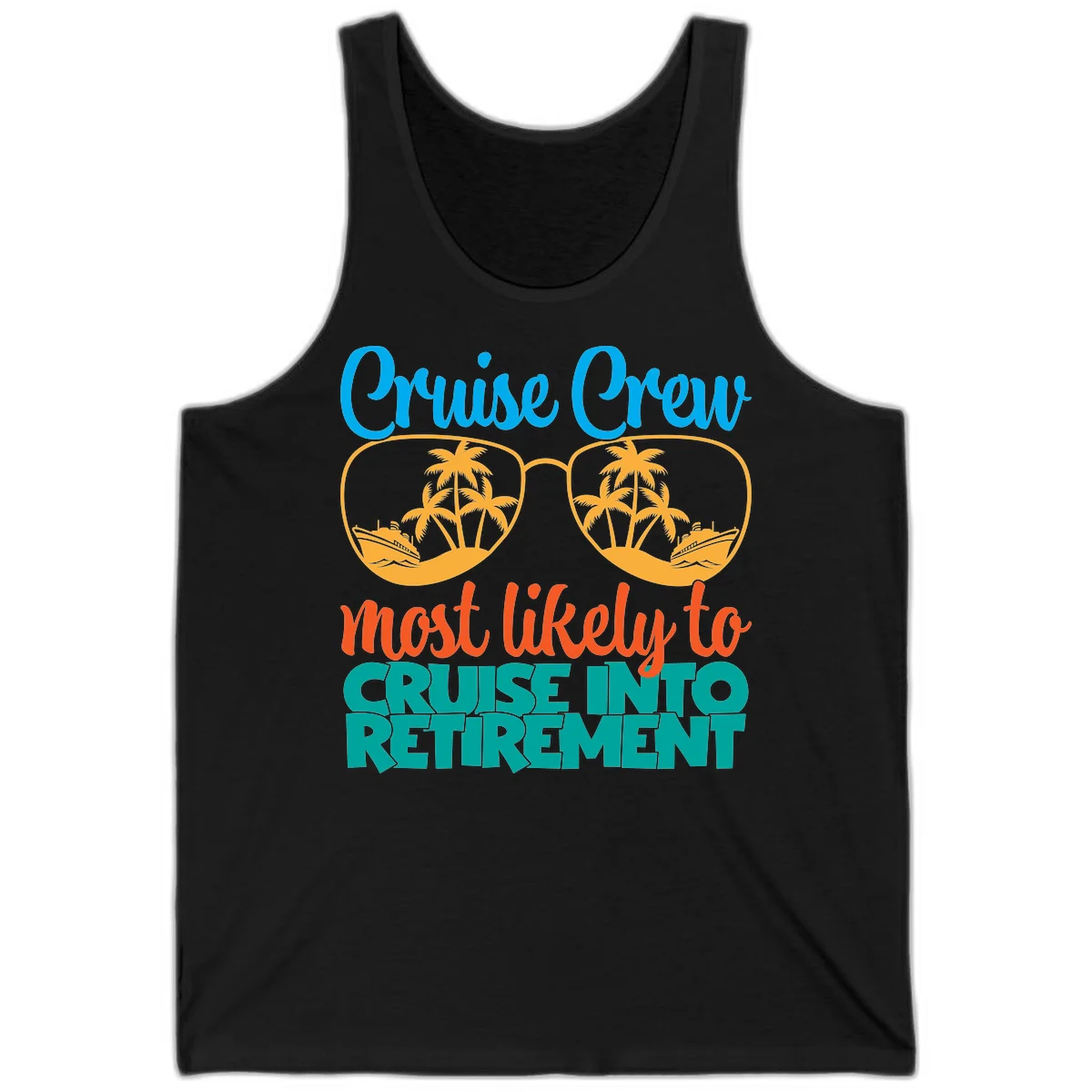 Cruise Crew Most Likely To Cruise Into Retirement Tank in Black