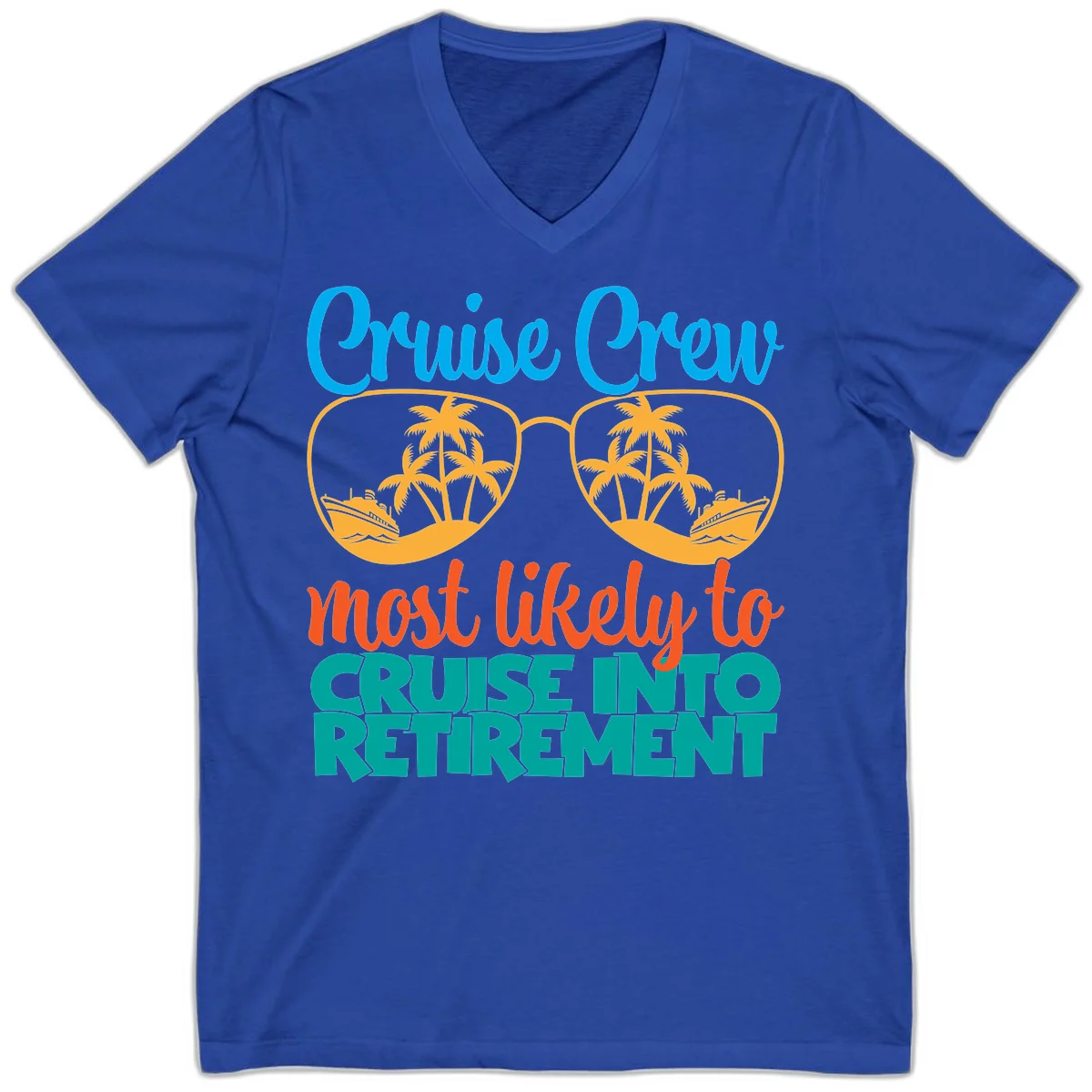 Cruise Crew Most Likely To Cruise Into Retirement V-Neck in True Royal