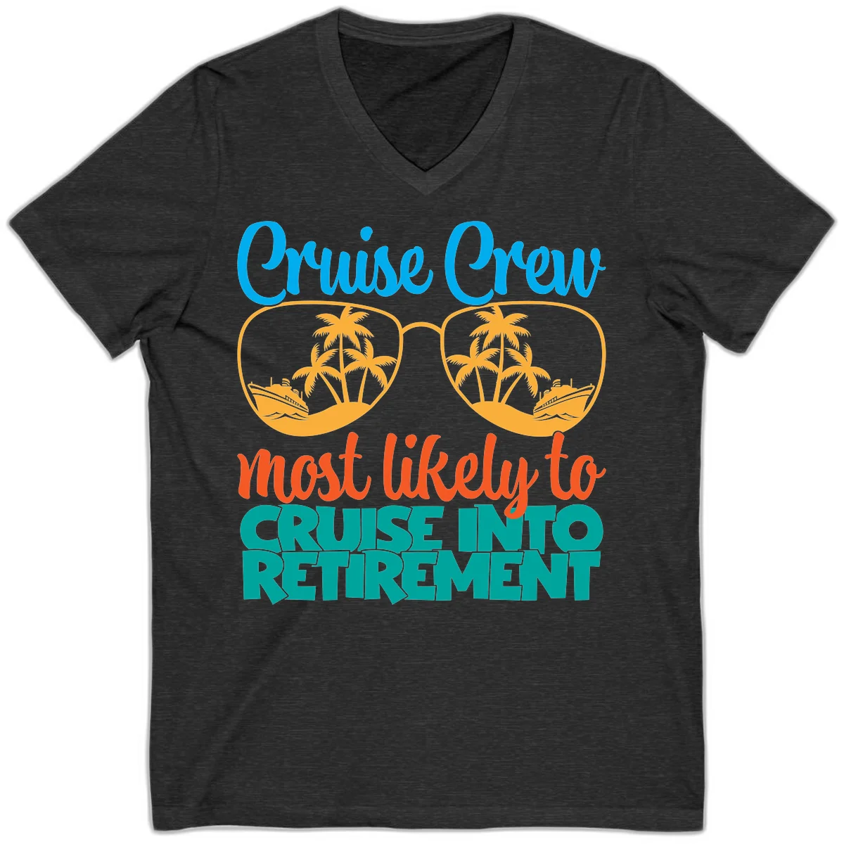 Cruise Crew Most Likely To Cruise Into Retirement V-Neck in Dark Grey Heather