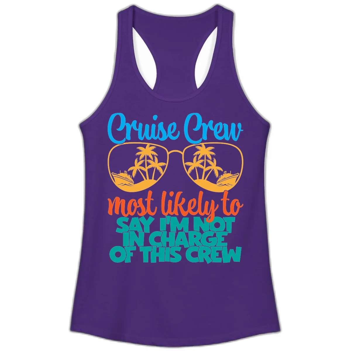 Cruise Crew Most Likely to Say I'm Not in Charge Ladies Tank in Solid Purple Rush