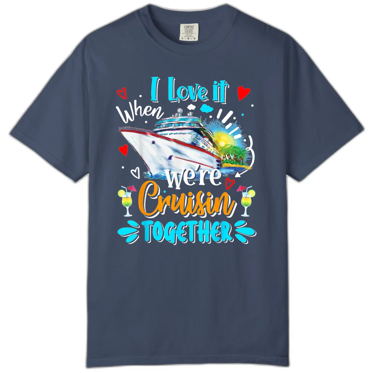 I Love It When We're Cruising Together Comfort Color Tee in Midnight