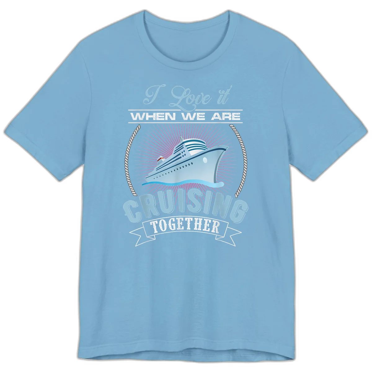 I Love It When We Are Cruising Together Premium T-Shirt in Ocean Blue