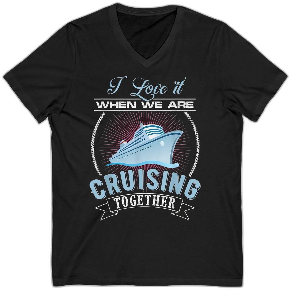I Love It When We Are Cruising Together V-Neck in Black