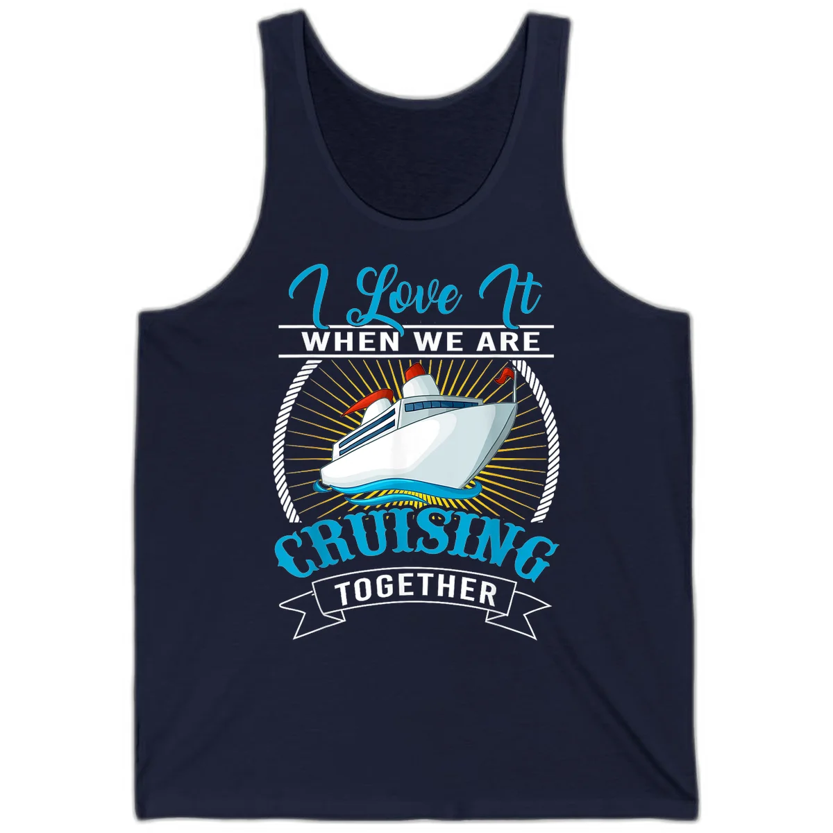 I Love It When We Are Cruising Together Tank Top in Navy