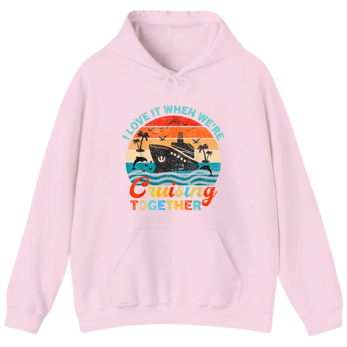 I Love It When We're Cruising Together Hoodie in Light Pink