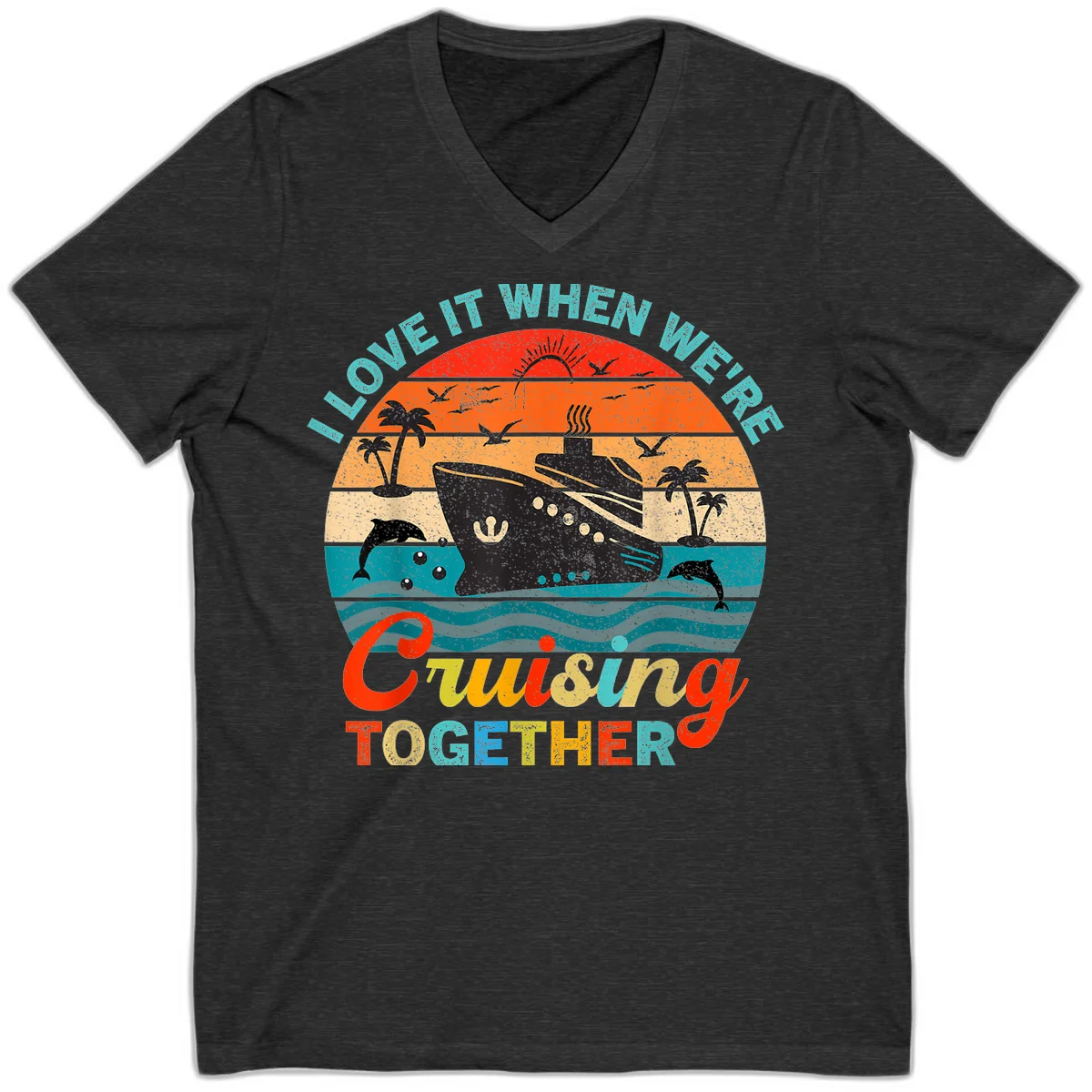 I Love It When We're Cruising Together V-Neck in Dark Grey Heather