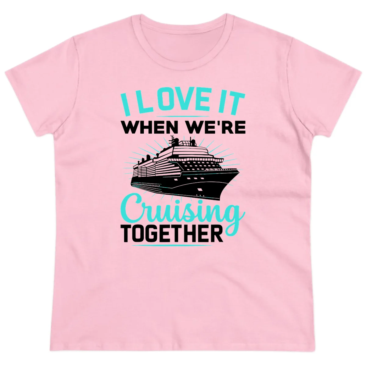 I Love It When We're Cruising Together Ladies Tee in Light Pink