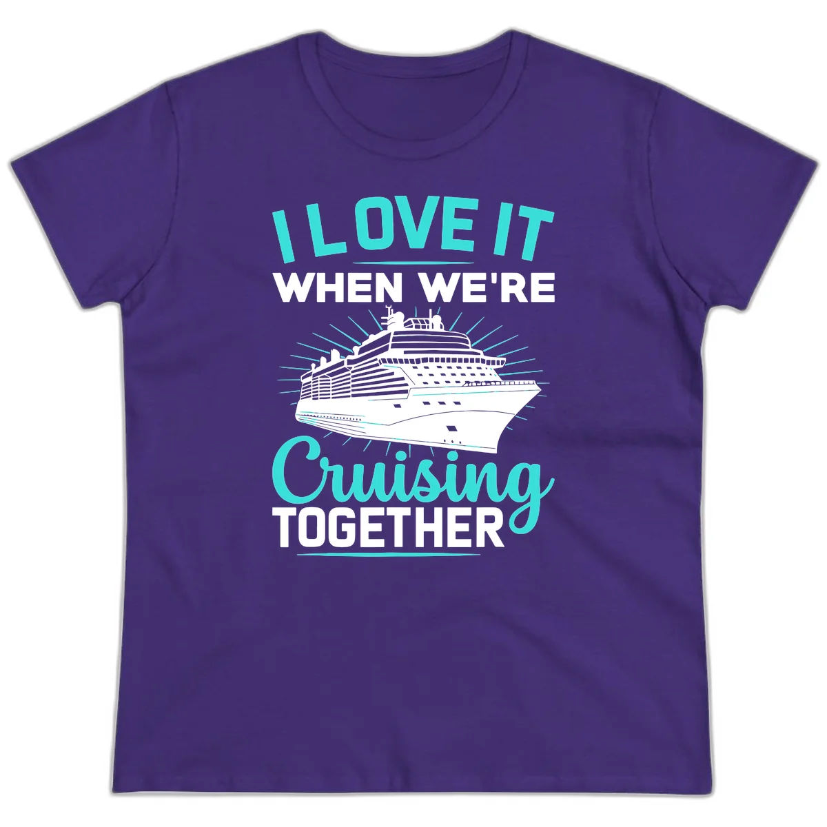 I Love It When We're Cruising Together Ladies Tee in Purple