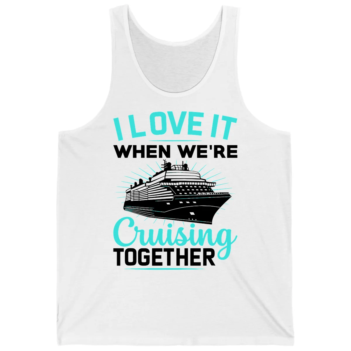 I Love It When We're Cruising Together Tank in White