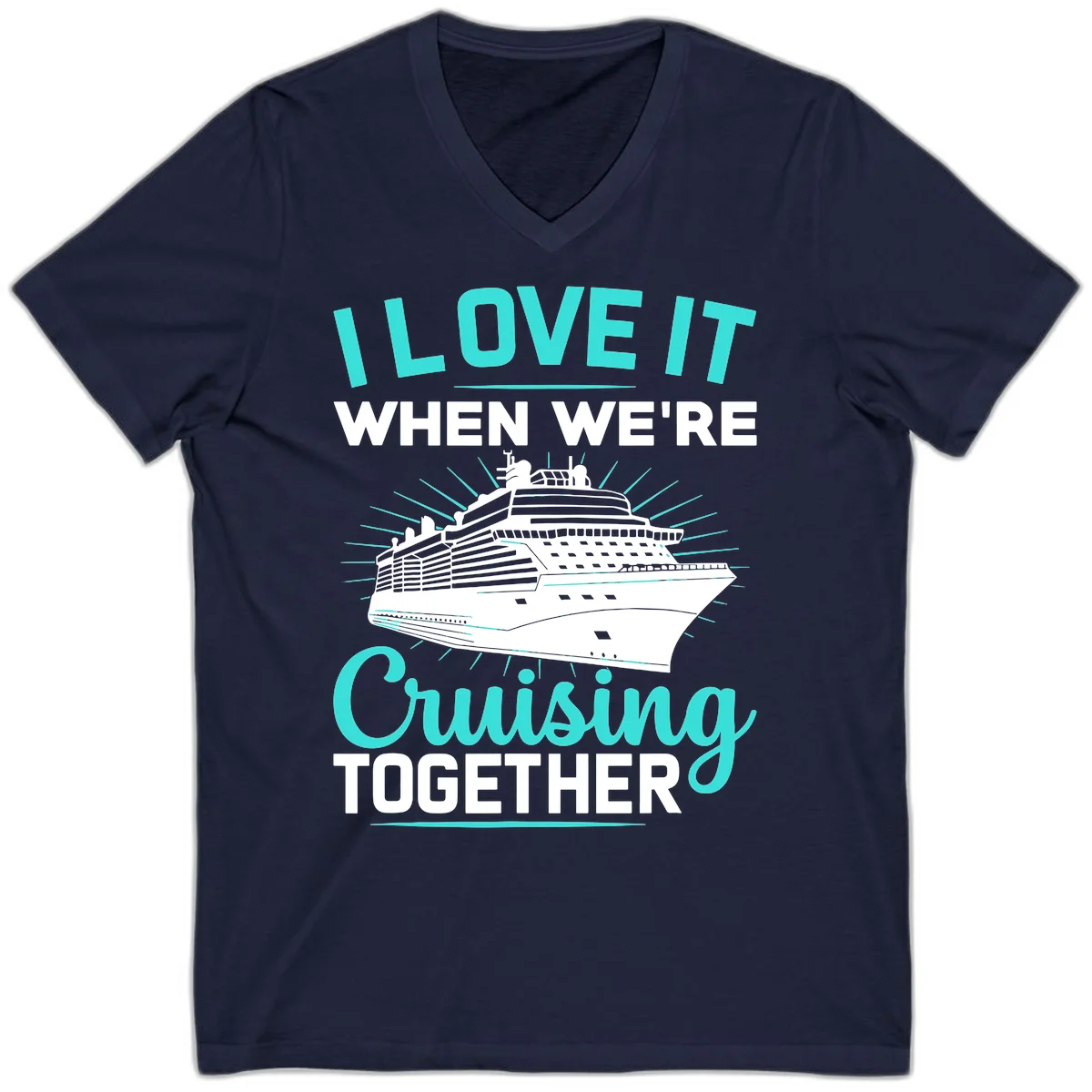I Love It When We're Cruising Together V-Neck in Navy