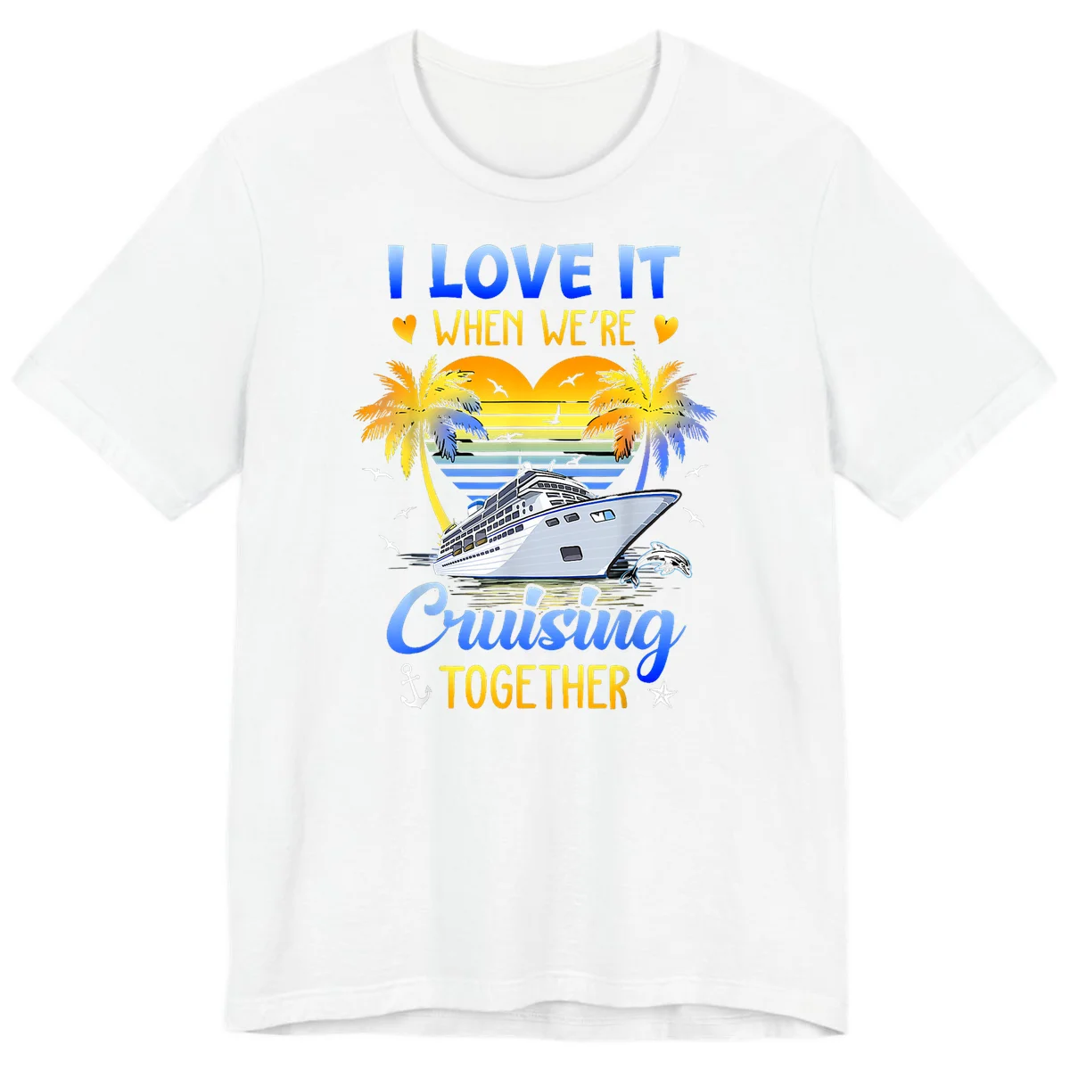 I Love It When We're Cruising Together Premium T-Shirt in White