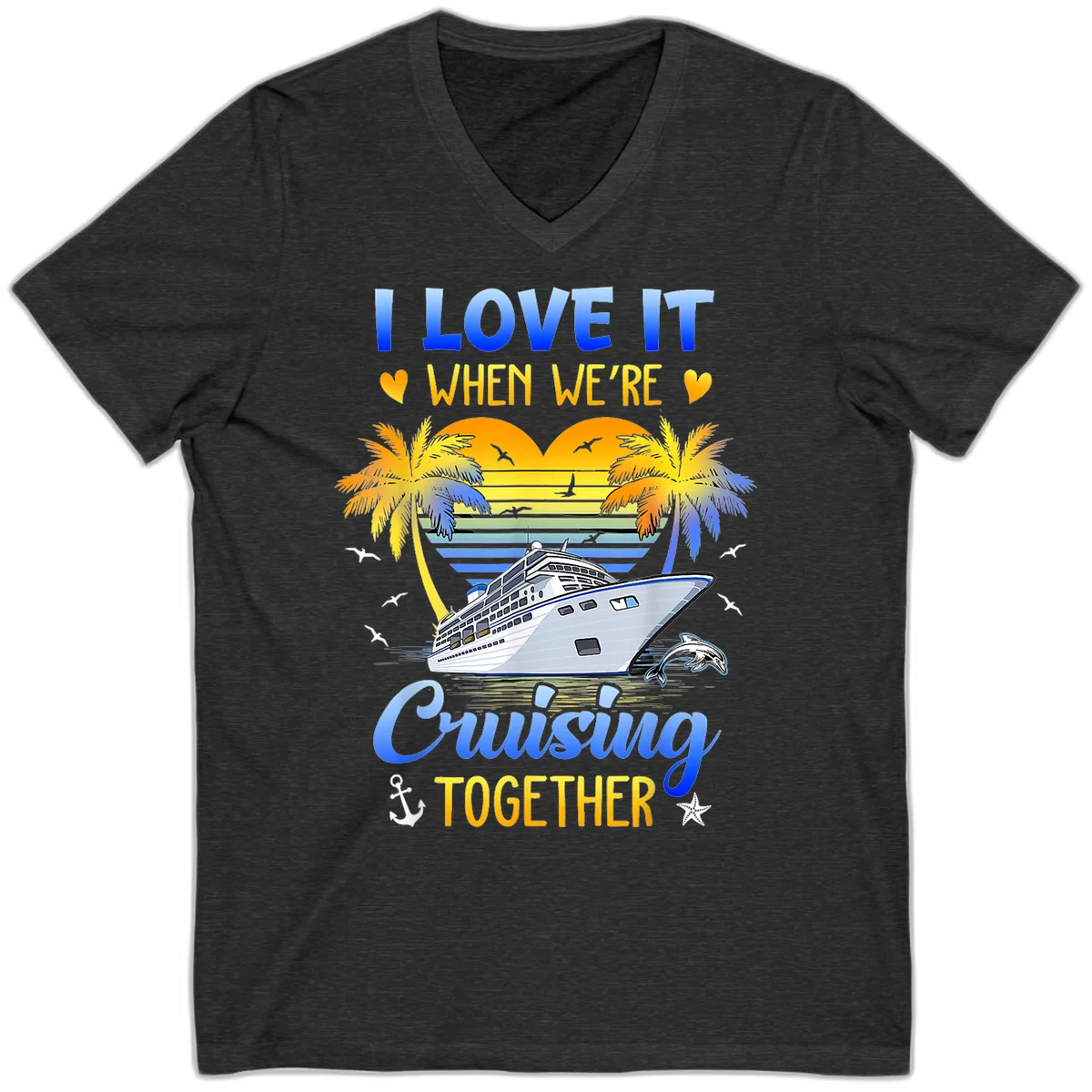 I Love It When We're Cruising Together V-Neck in Dark Grey Heather