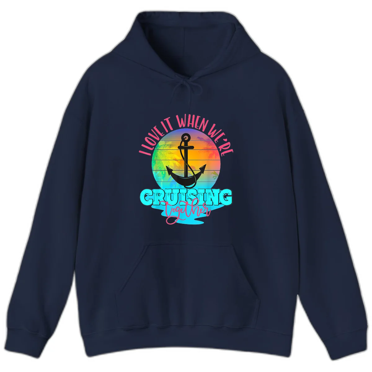 I Love It When You're Cruising Together Hoodie in Navy