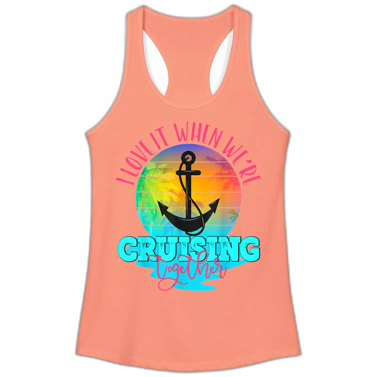 I Love It When You're Cruising Together Ladies Tank in Solid Light Orange