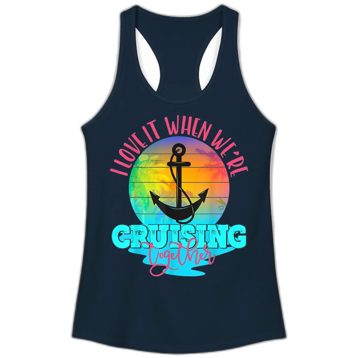 I Love It When You're Cruising Together Ladies Tank in Solid Midnight Navy