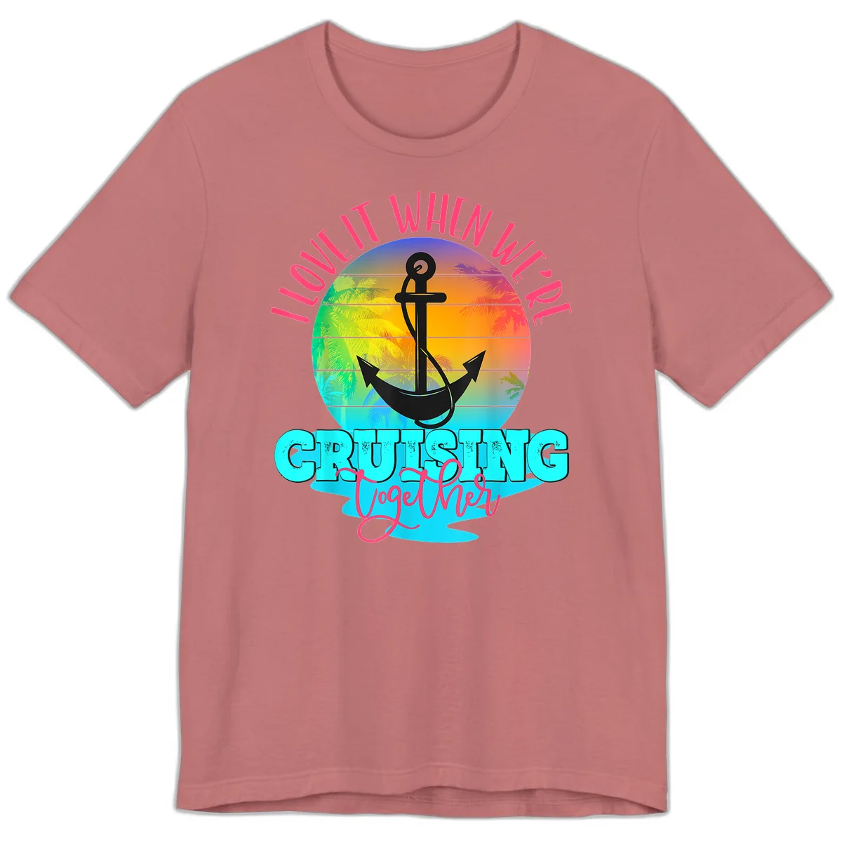 I Love It When You're Cruising Together Premium T-Shirt in Mauve