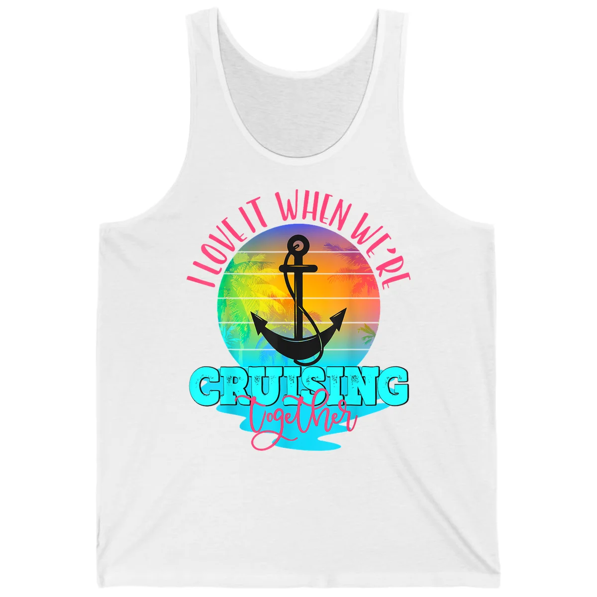 I Love It When You're Cruising Together Tank in White