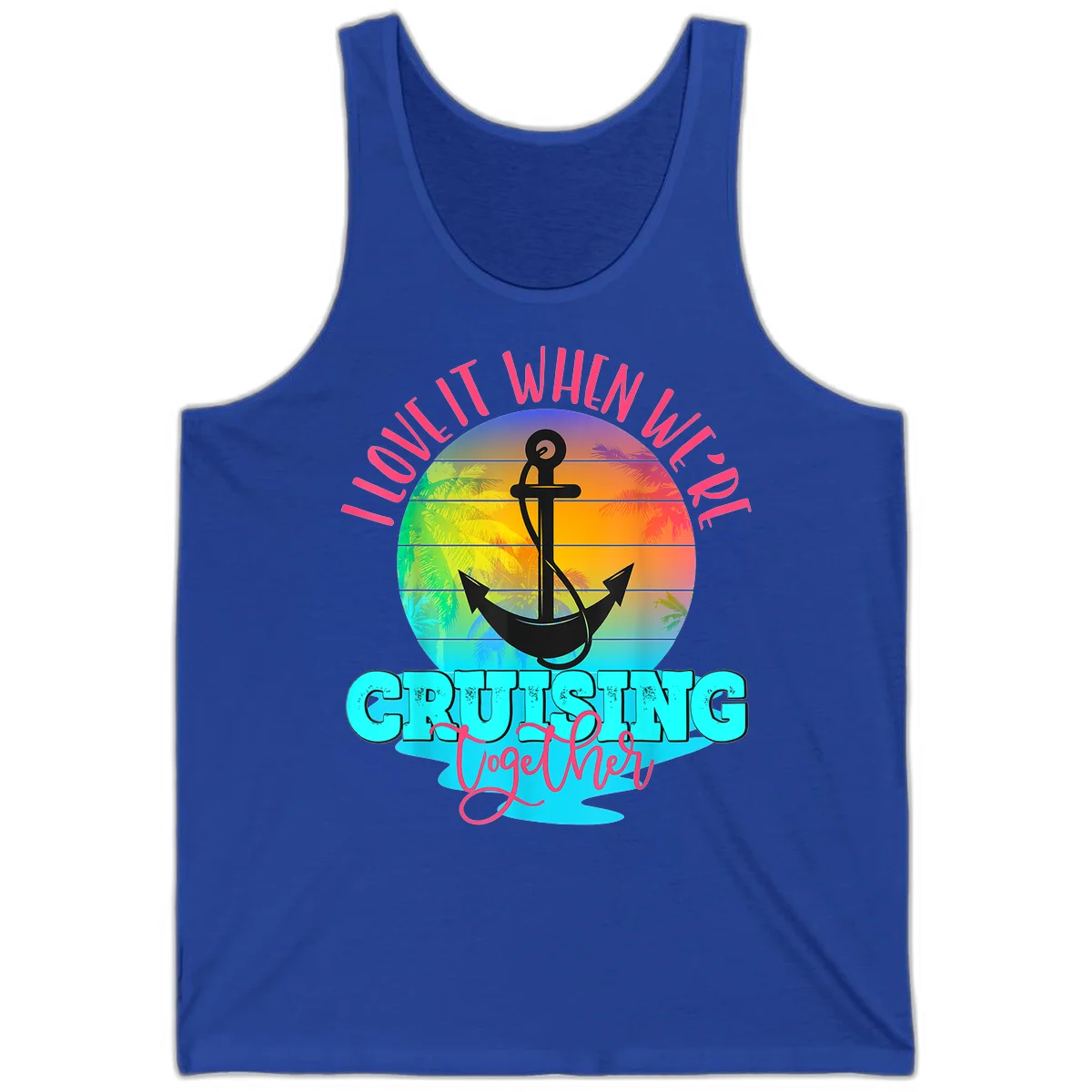 I Love It When You're Cruising Together Tank in True Royal