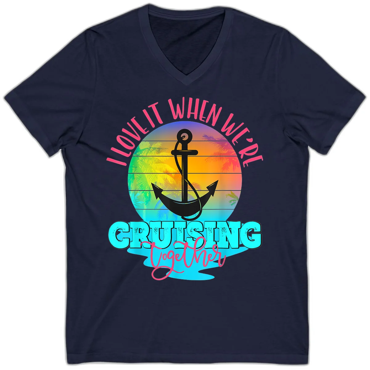 I Love It When You're Cruising Together V-Neck Tee in Navy