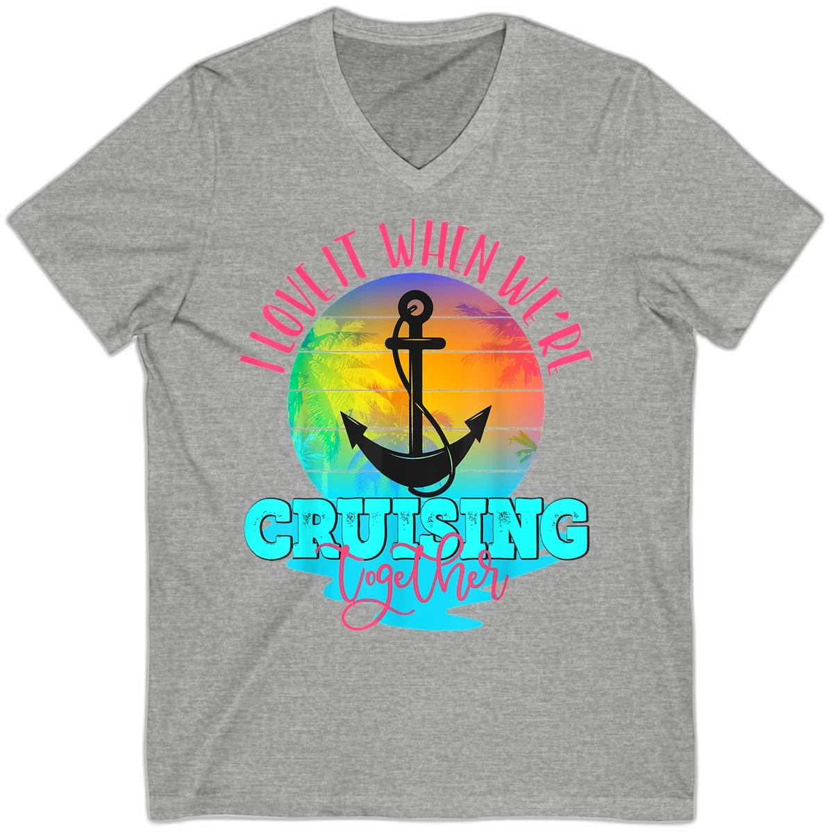 I Love It When You're Cruising Together V-Neck Tee in Athletic Heather
