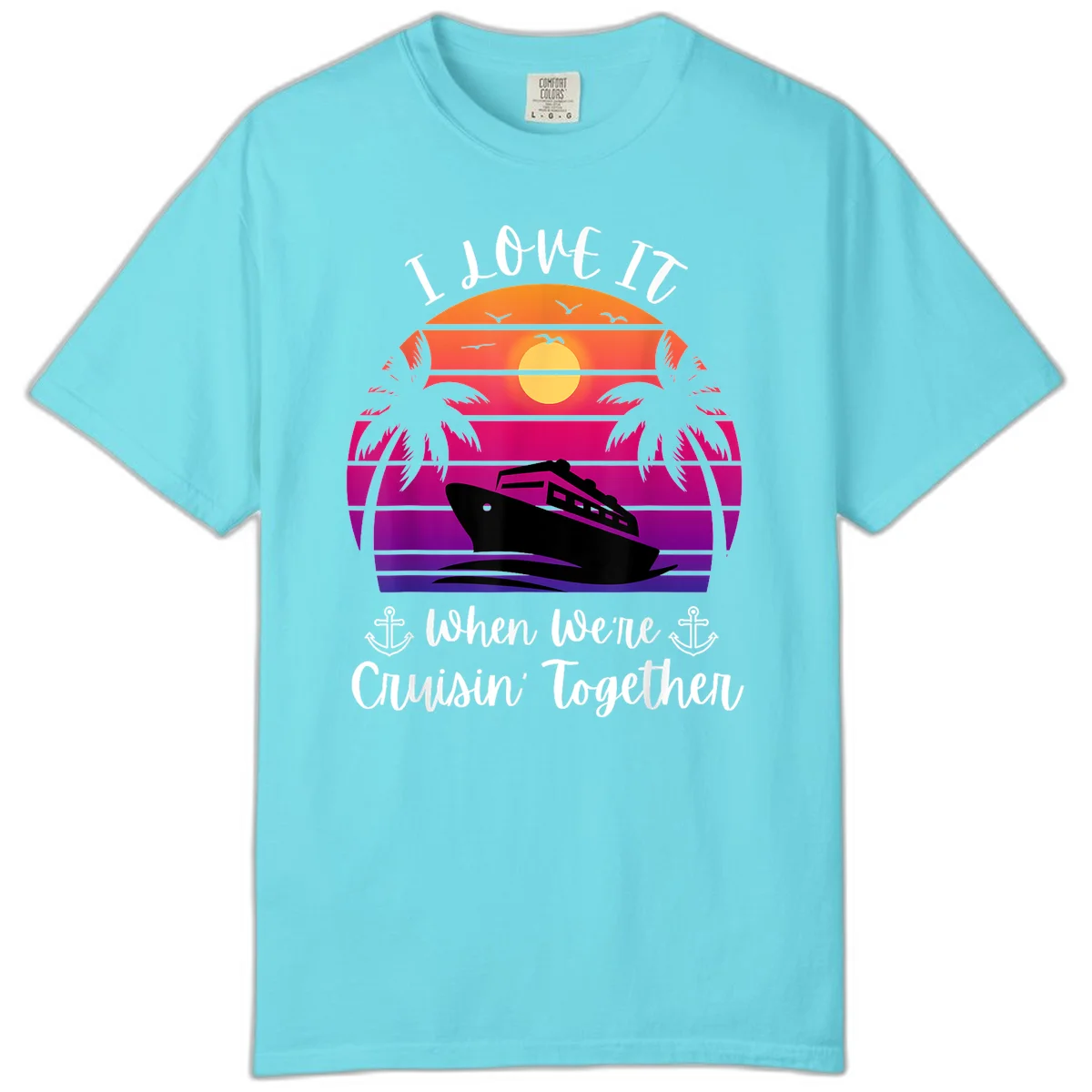 Cruisin' Together Sunset Ship Comfort Color in Lagoon Blue