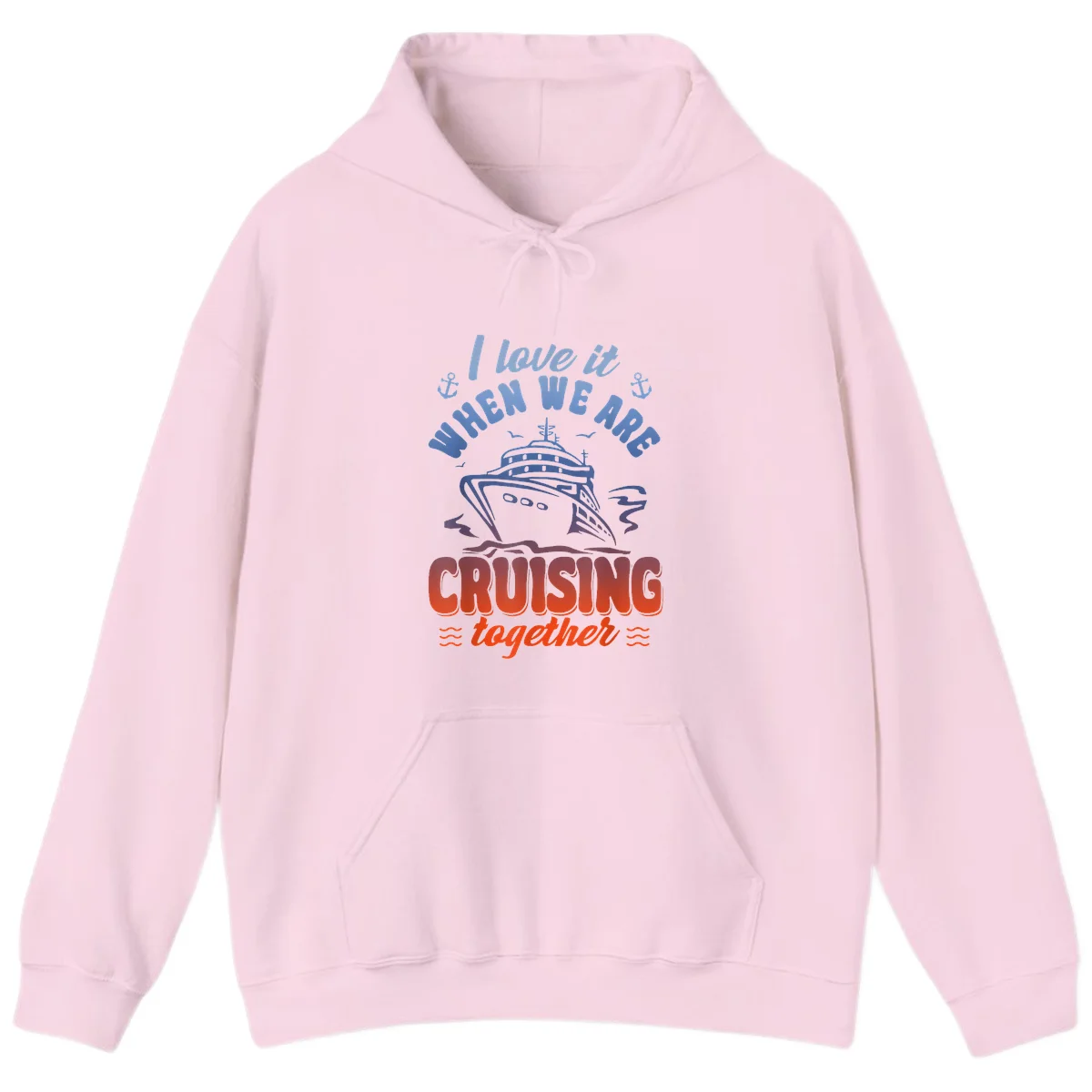I Love It When We Are Cruising Together Hoodie in Light Pink