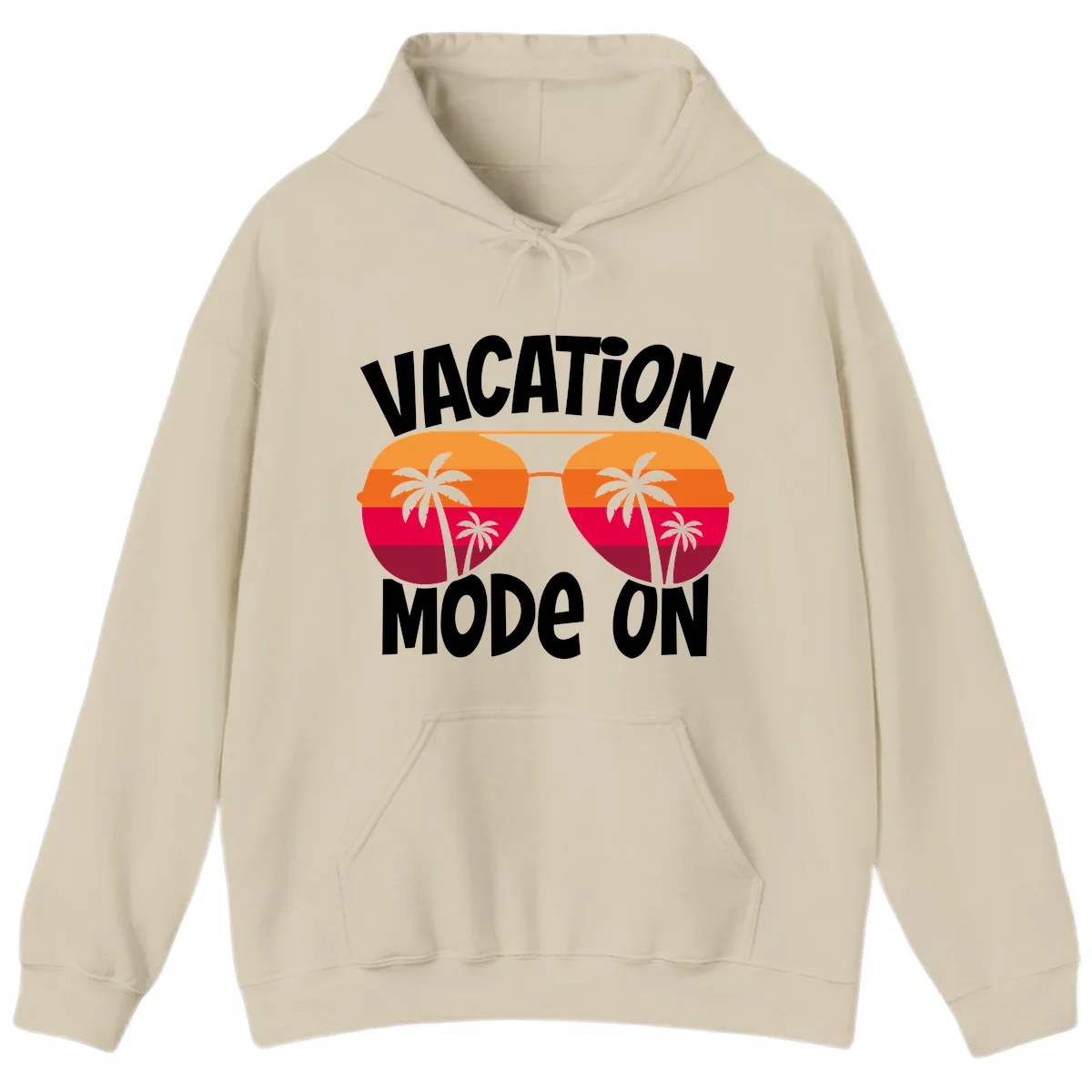 Vacation Mode On Hoodie in Sand