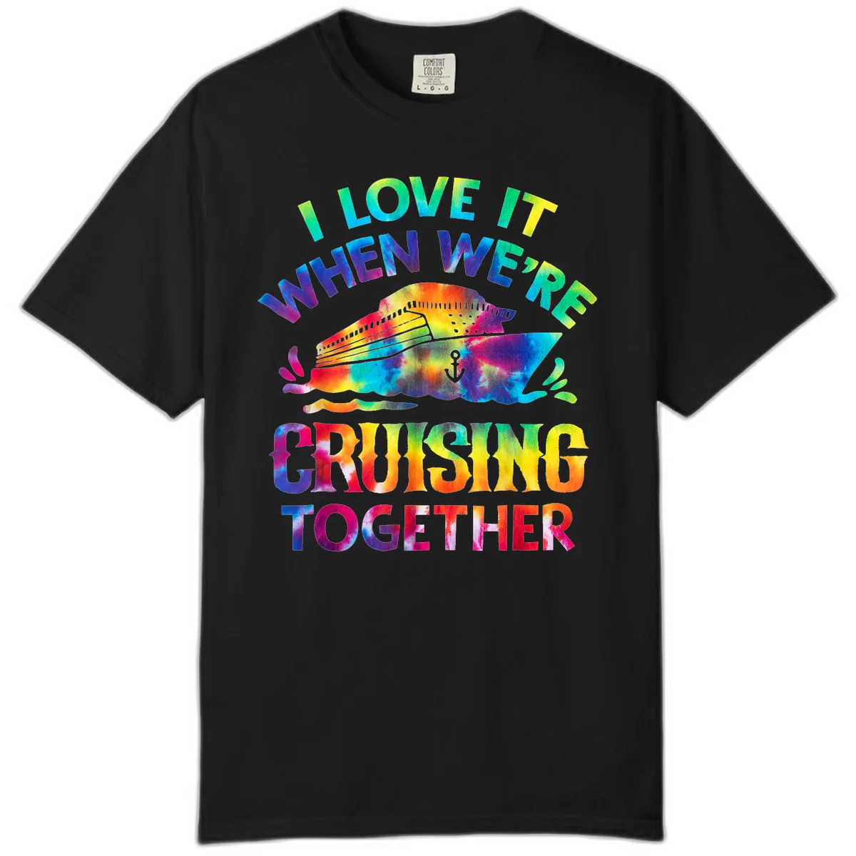 I Love It When We're Cruising Together Comfort Color in Black