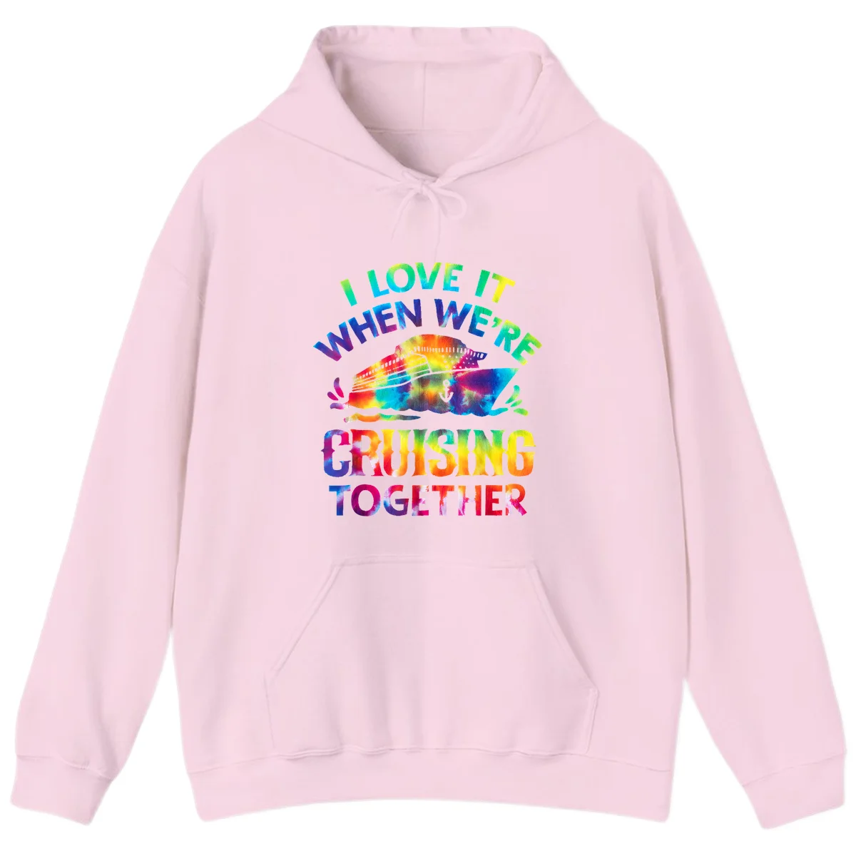 I Love It When We're Cruising Together Hoodie in Light Pink