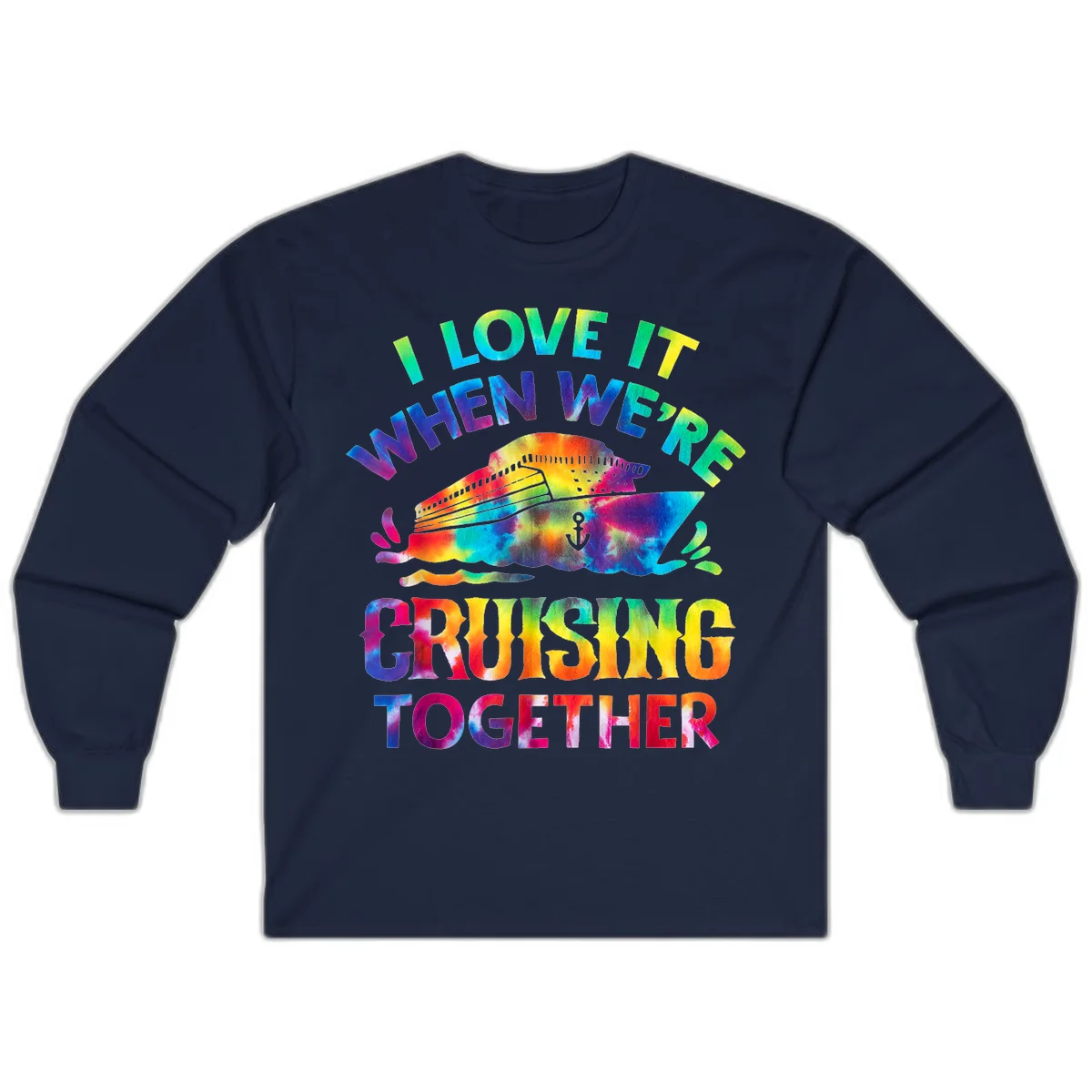 I Love It When We're Cruising Together Long Sleeve in Navy