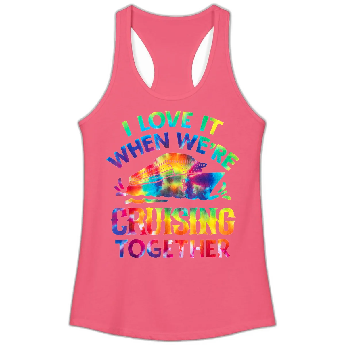 I Love It When We're Cruising Together Ladies Tank in Hot Pink