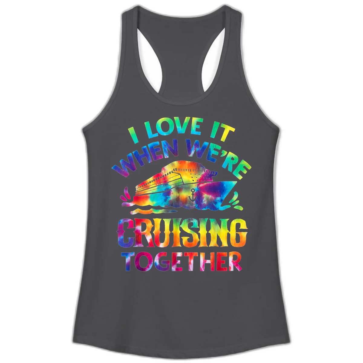 I Love It When We're Cruising Together Ladies Tank in Solid Dark Gray