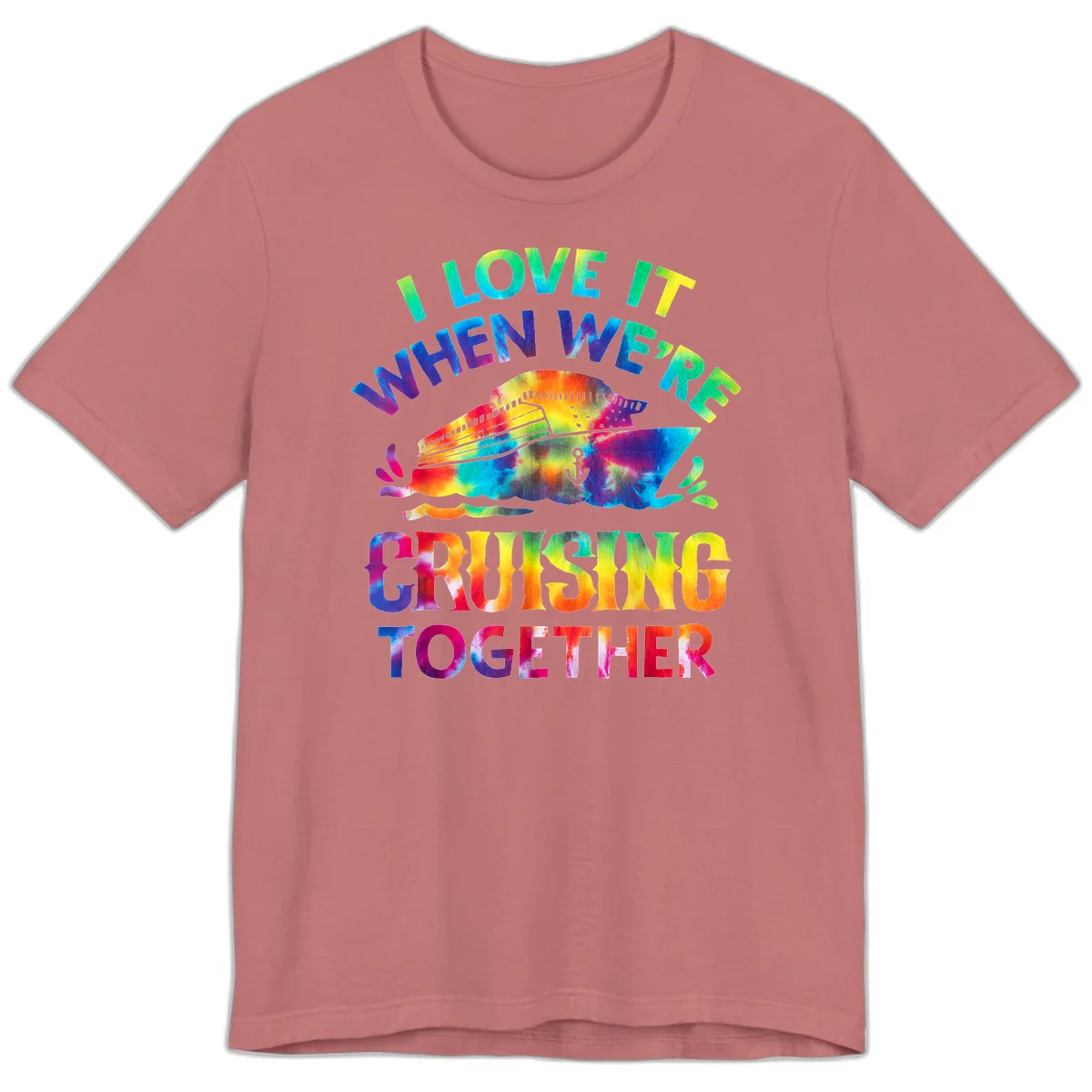 I Love It When We're Cruising Together Premium T-Shirt in Mauve