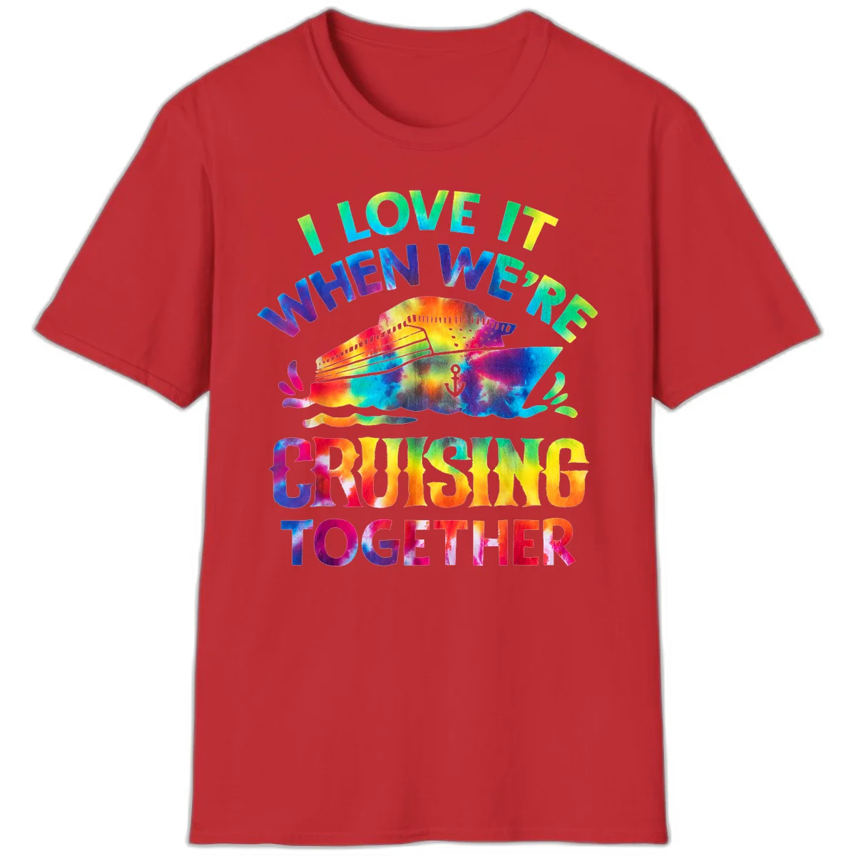 I Love It When We're Cruising Together T-Shirt in Red