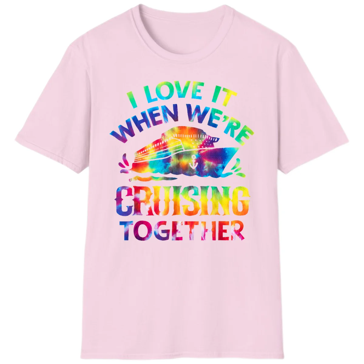 I Love It When We're Cruising Together T-Shirt in Light Pink