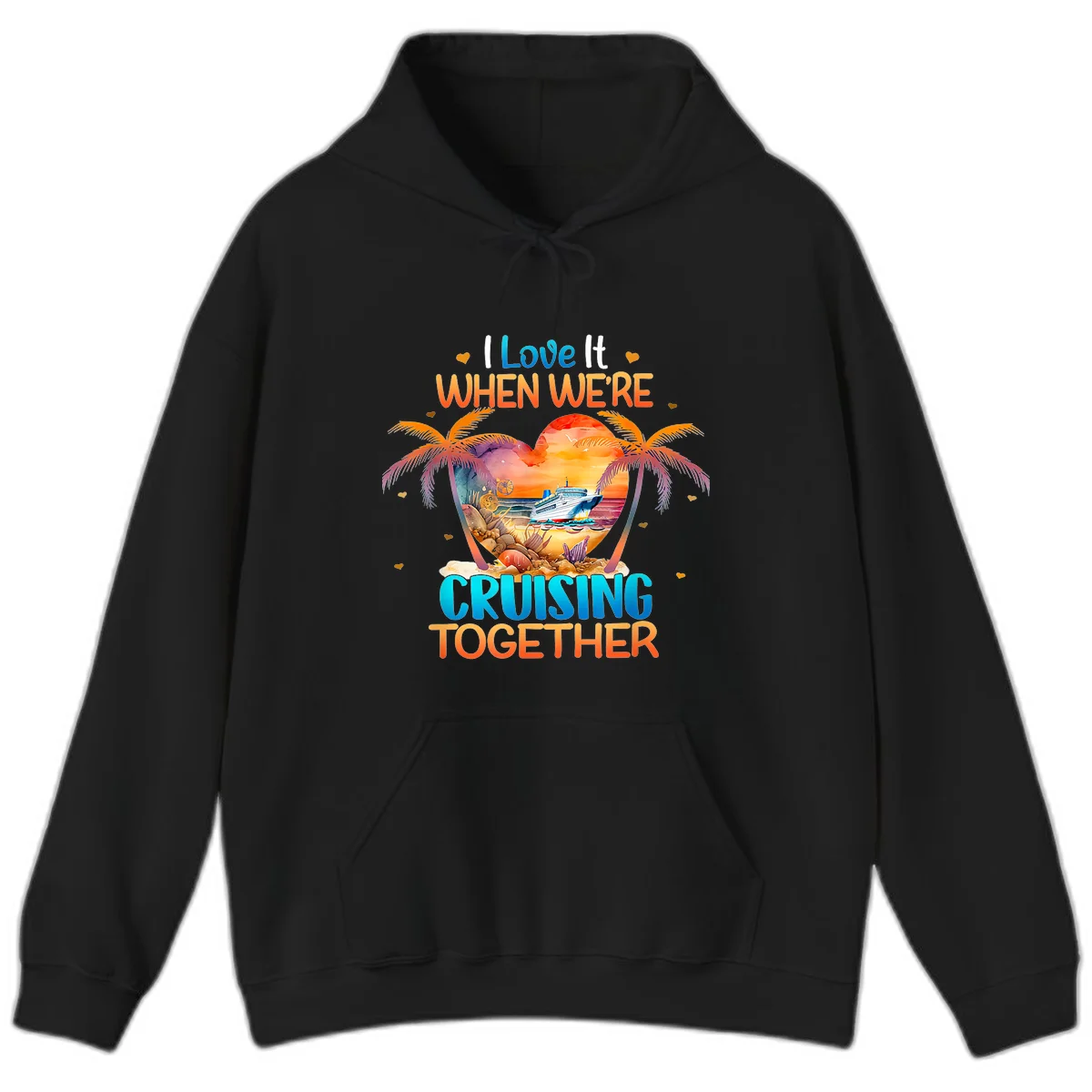 I Love It When We're Cruising Together Hoodie in Black