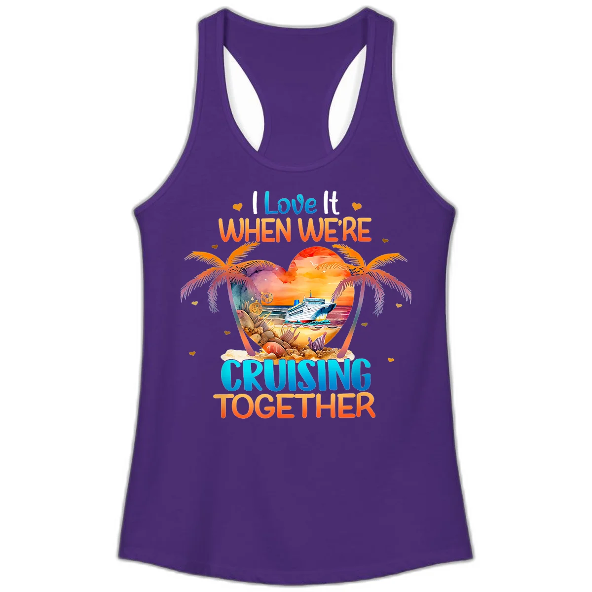I Love It When We're Cruising Together Ladies Tank in Solid Purple Rush