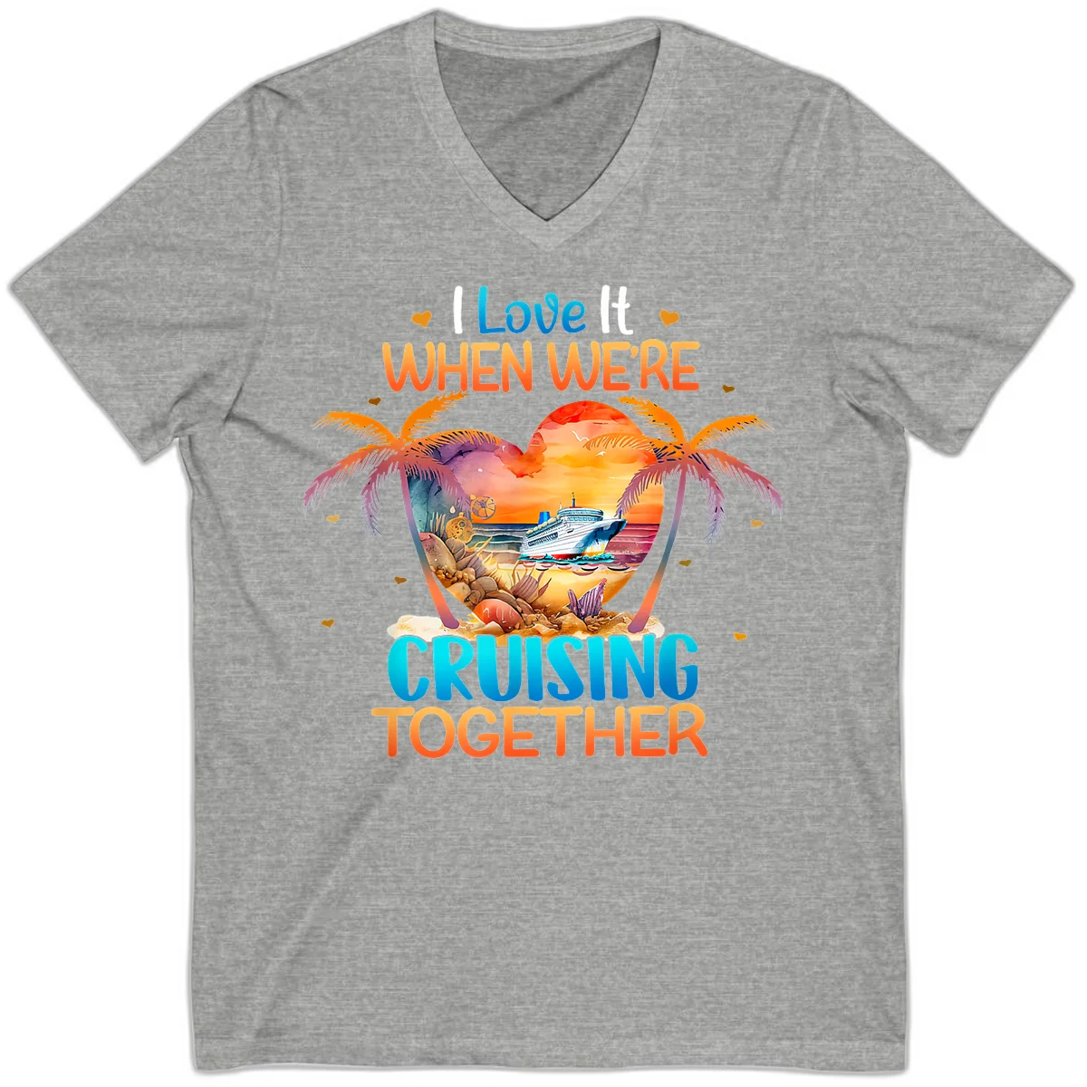 I Love It When We're Cruising Together V-Neck in Athletic Heather