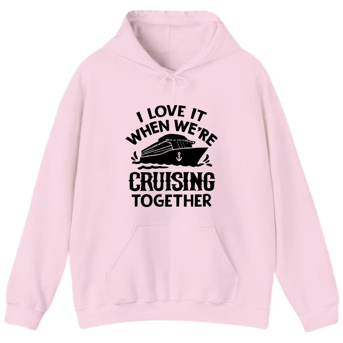 I Love It When We're Cruising Together Hoodie in Light Pink