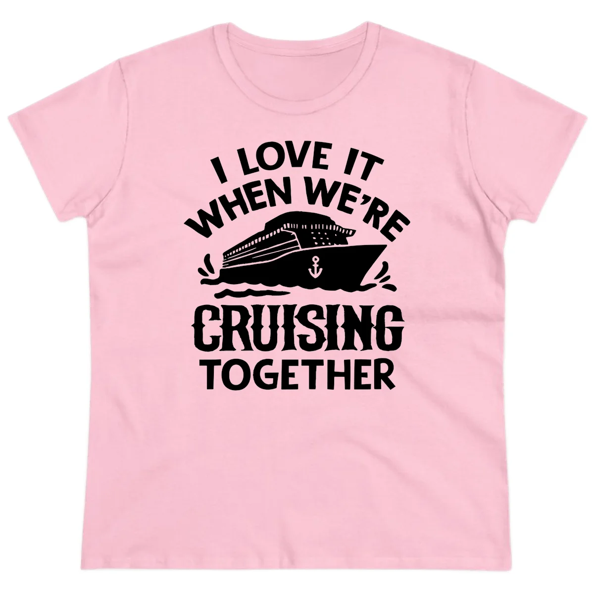 I Love It When We're Cruising Together Ladies Tee in Light Pink
