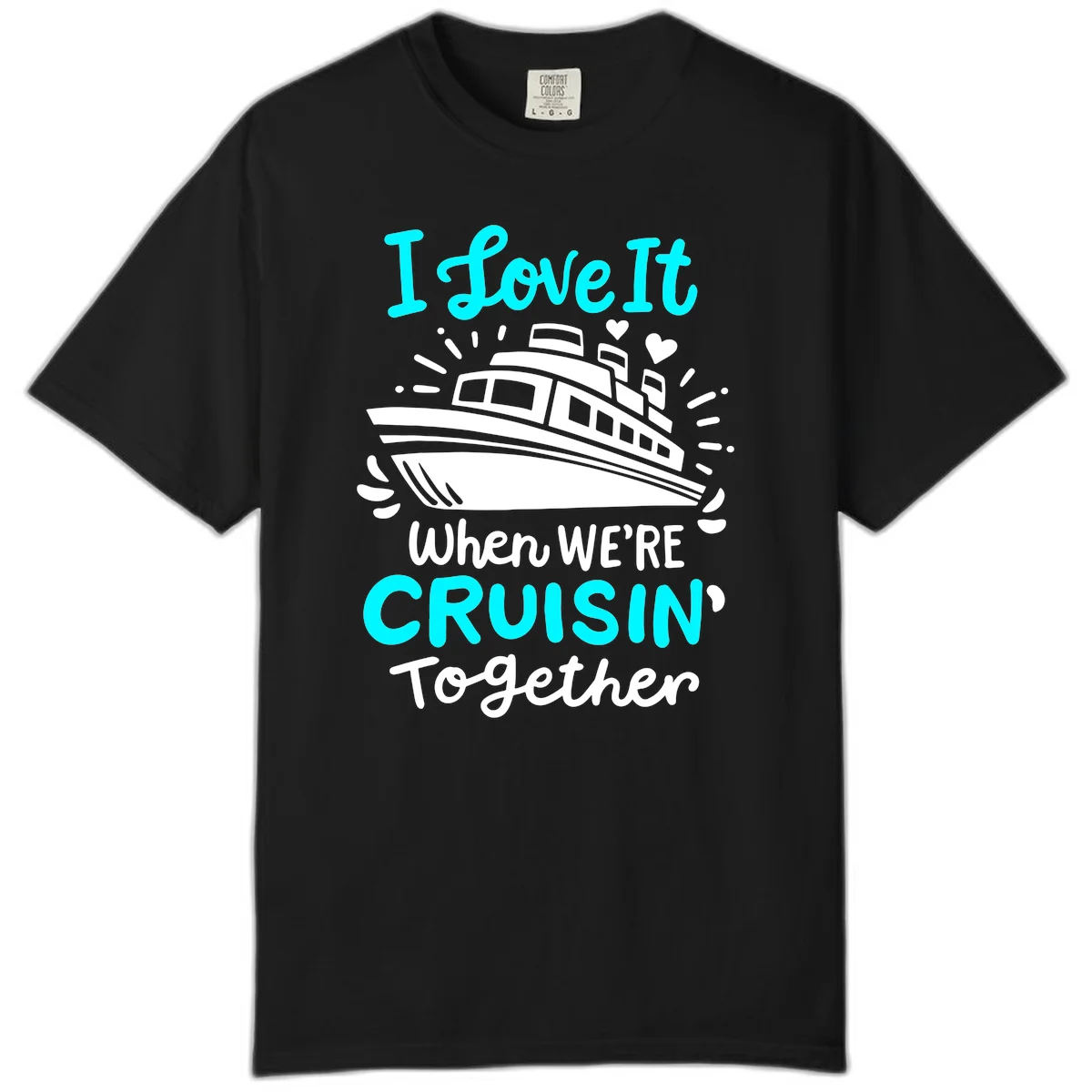 Cruisin' Together Love Boat Comfort Color in Black