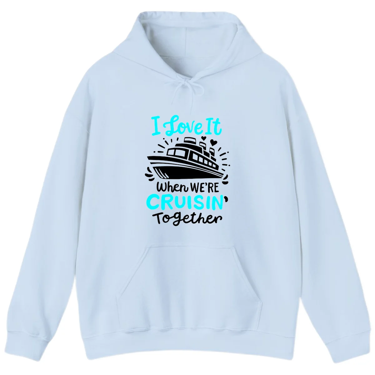 Cruisin' Together Love Boat Hoodie in Light Blue