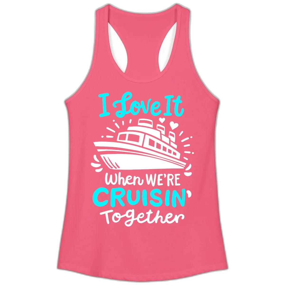 Cruisin' Together Love Boat Ladies Tank in Hot Pink