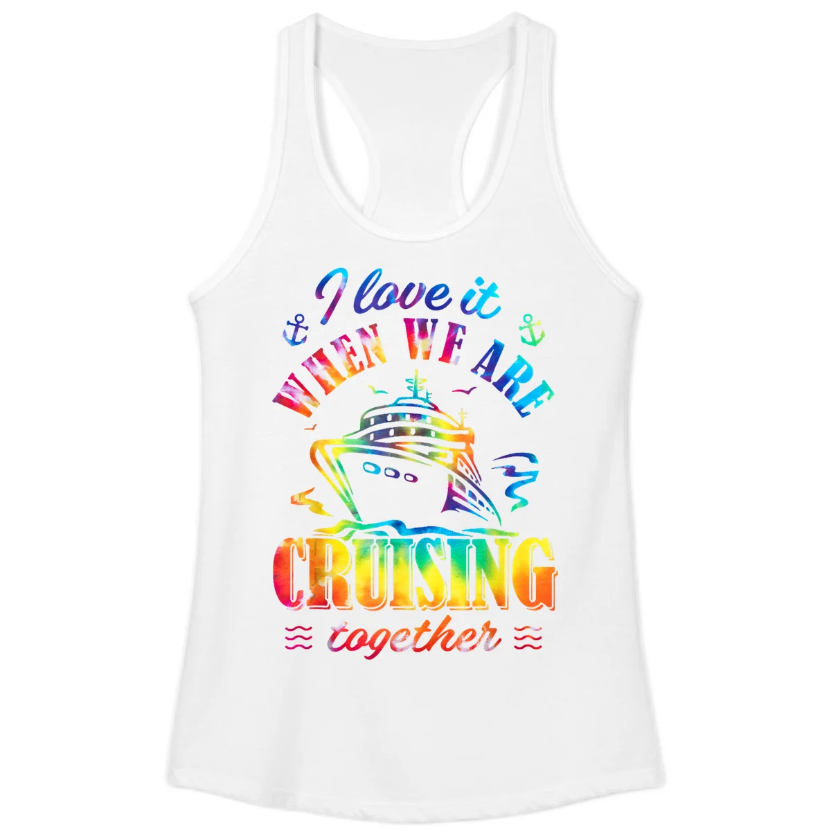 I Love It When We're Cruising Together Ladies Tank in White