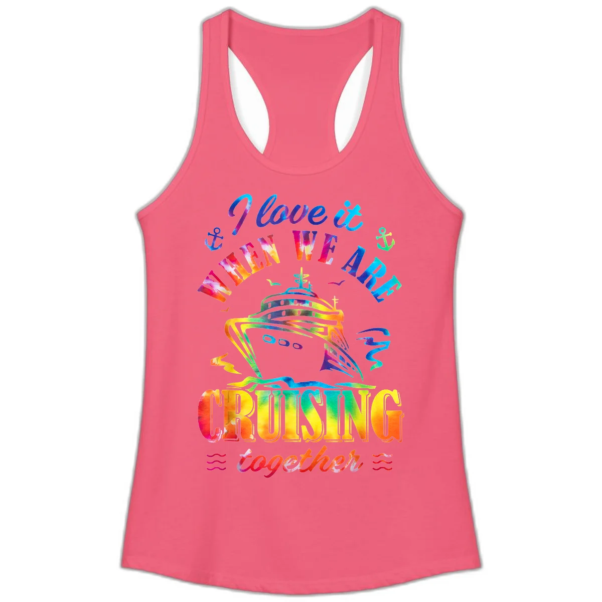 I Love It When We're Cruising Together Ladies Tank in Hot Pink