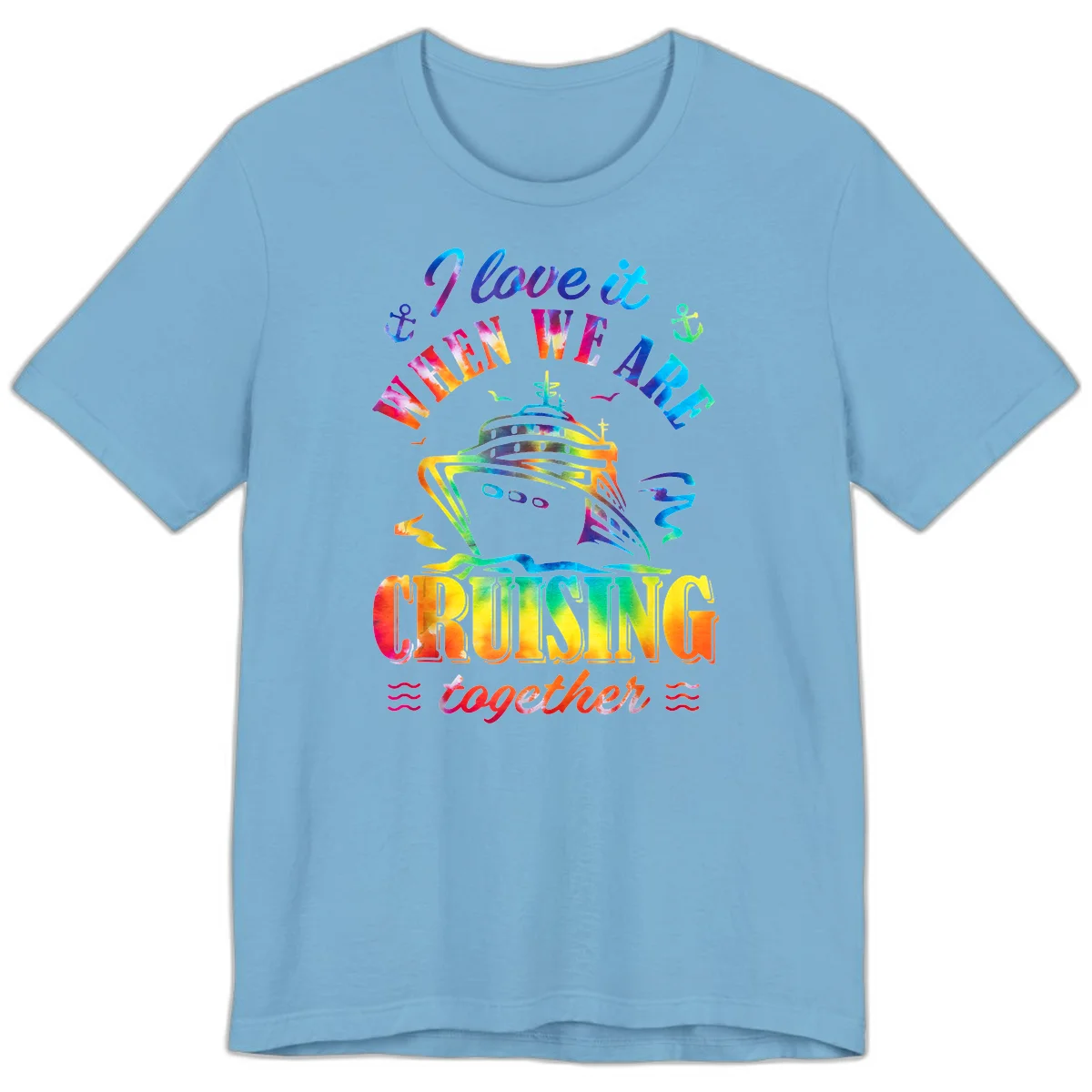 I Love It When We're Cruising Together Premium T-Shirt in Ocean Blue