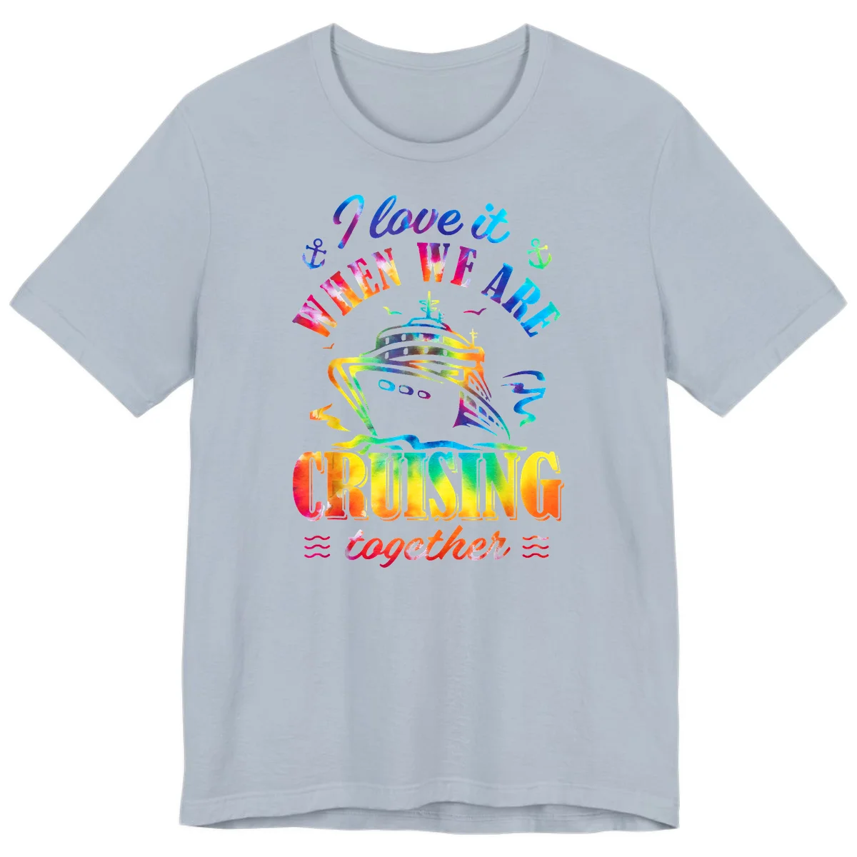 I Love It When We're Cruising Together Premium T-Shirt in Light Blue