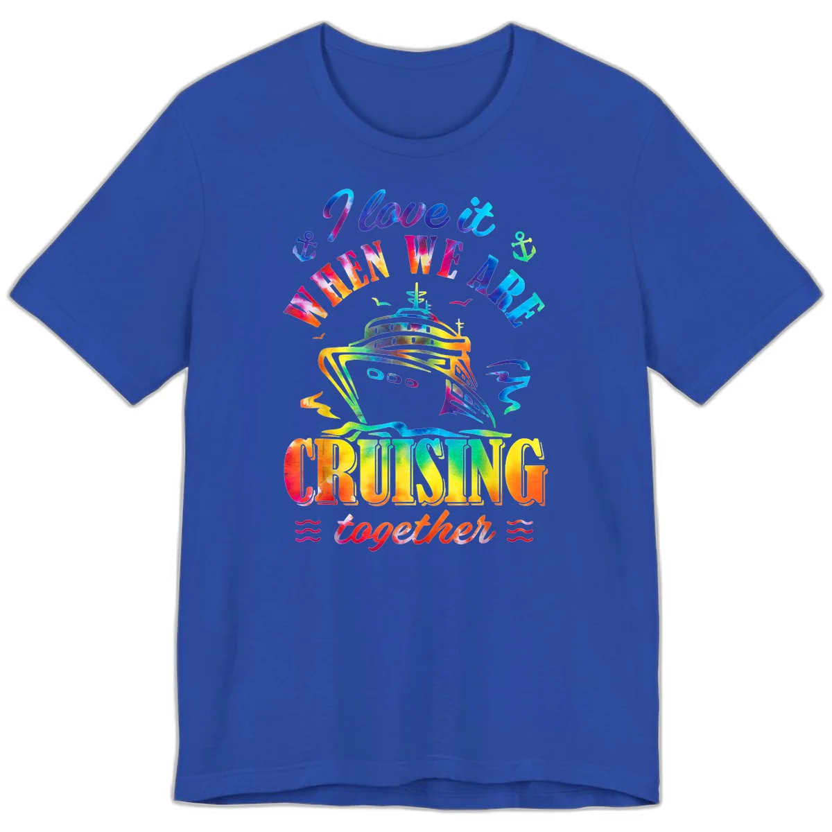 I Love It When We're Cruising Together Premium T-Shirt in True Royal