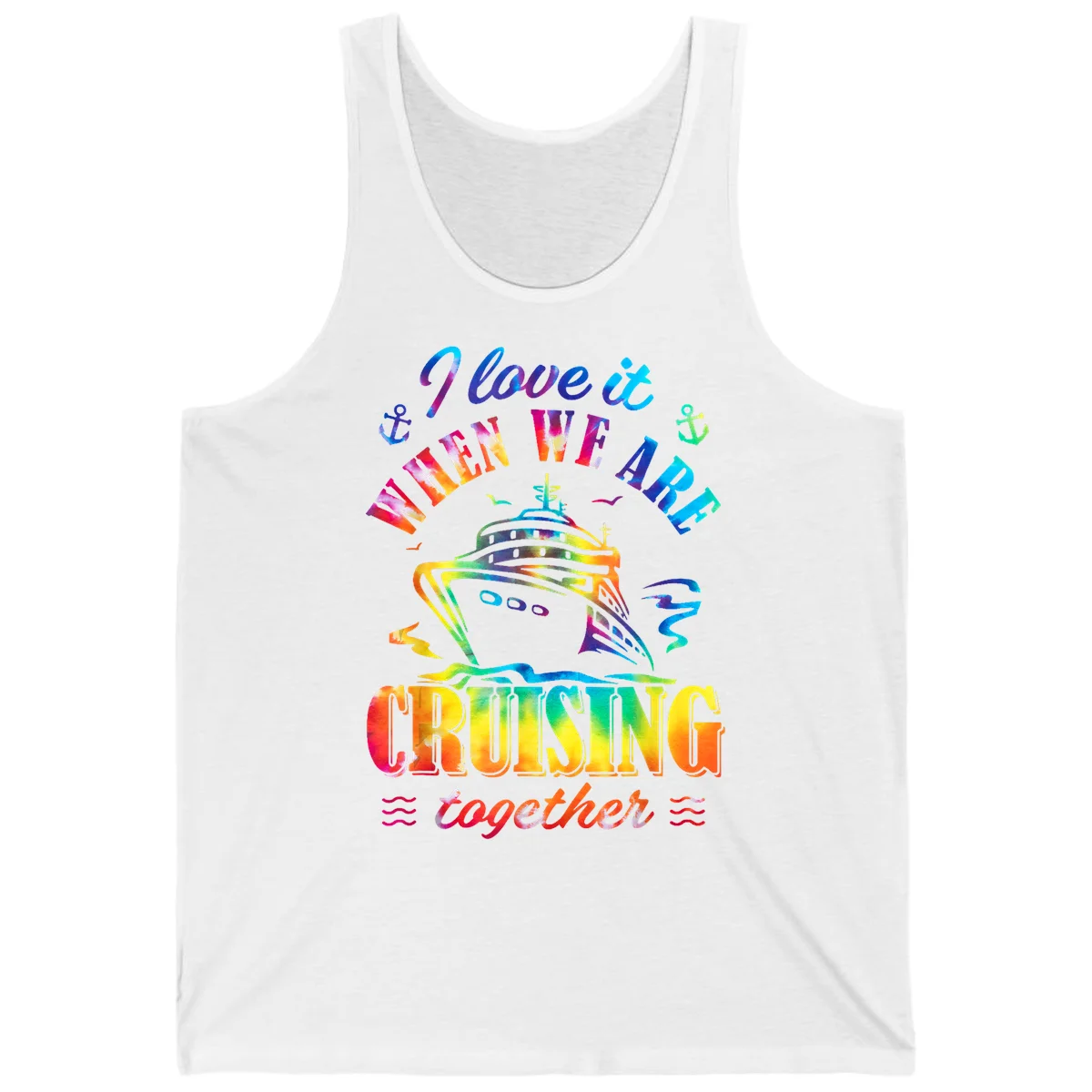 I Love It When We're Cruising Together Tank in White