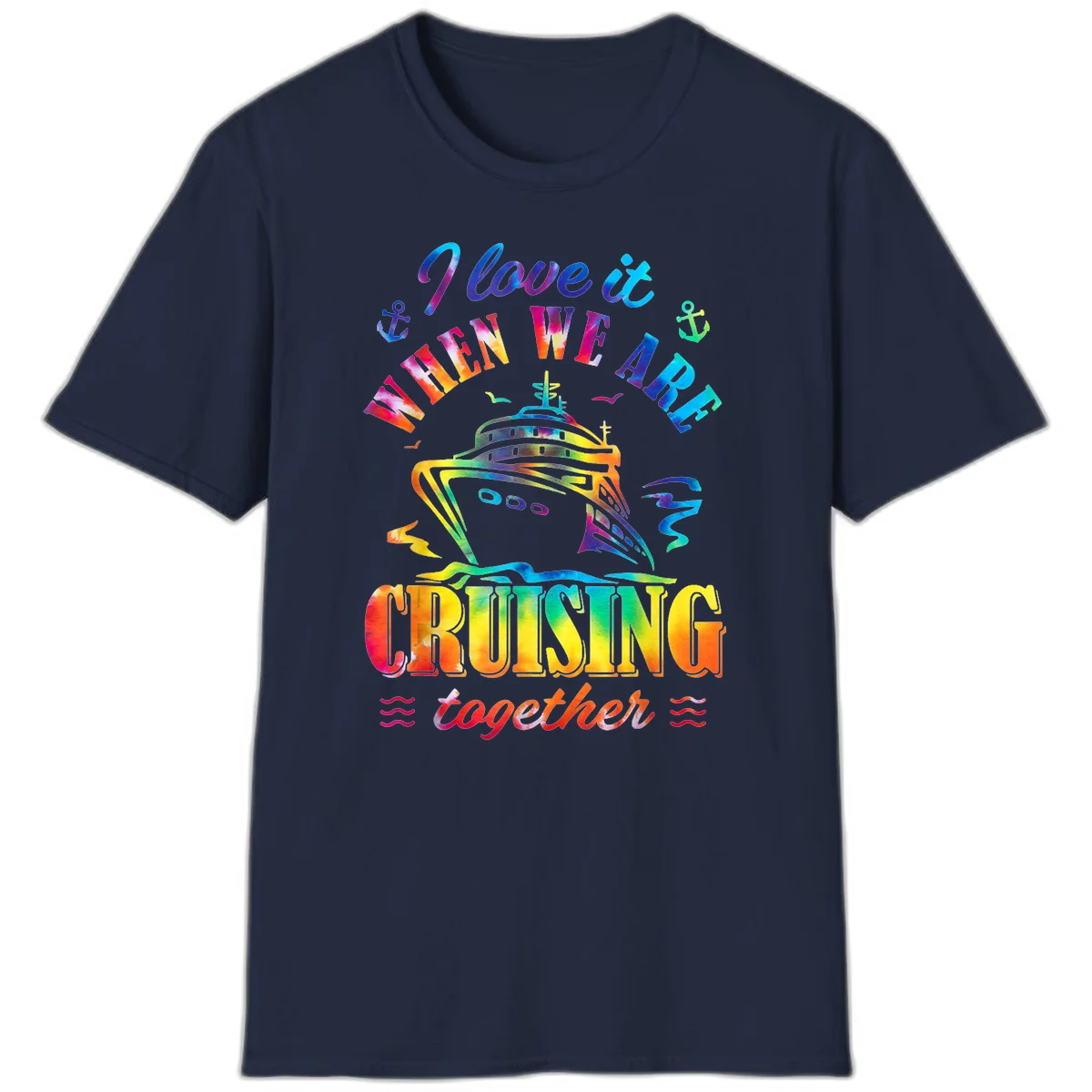 I Love It When We're Cruising Together T-Shirt in Navy